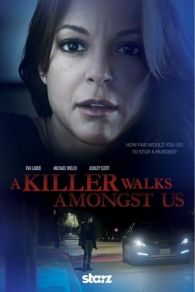 VER A Killer Walks Amongst Us (2016) Online Gratis HD