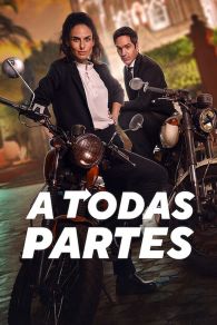 VER A Todas Partes Online Gratis HD