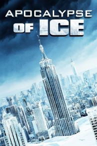 VER Apocalypse of Ice Online Gratis HD