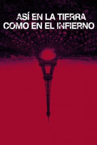 VER Así en la tierra como en el infierno (2014) Online Gratis HD