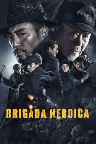 VER Brigada Heroica Online Gratis HD