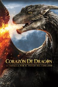 VER Corazón de Dragón 4: La batalla por el fuego del corazón Online Gratis HD