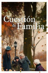 VER Cuestión de Familia Online Gratis HD