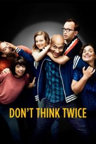 VER Don't Think Twice (2016) Online Gratis HD