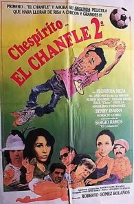 VER El Chanfle 2 Online Gratis HD