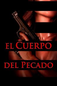 VER El Cuerpo del Pecado Online Gratis HD