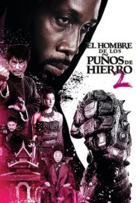 VER El Hombre de los Puños de Hierro 2 (2015) Online Gratis HD