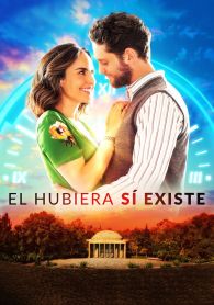 VER El Hubiera Sí Existe Online Gratis HD