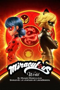 VER El Mundo Miraculous: Shanghái, la leyenda de LadyDragon (2021) Online Gratis HD