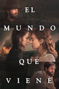 VER El mundo que viene (2020) Online Gratis HD