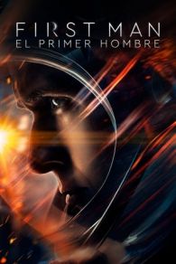 VER El primer hombre (2018) Online Gratis HD