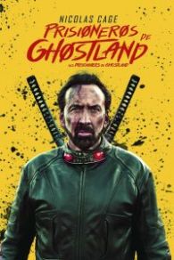 VER Prisioneros de Ghostland: Tierra sin ley Online Gratis HD