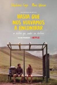 VER Hasta que nos volvamos a encontrar Online Gratis HD