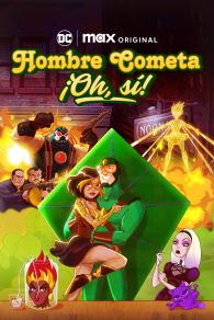 VER Hombre Cometa: ¡Oh, sí! Online Gratis HD