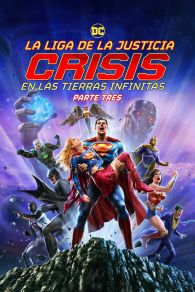 VER Liga de la Justicia: Crisis en Tierras Infinitas – Parte 3 Online Gratis HD