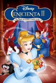 VER La Cenicienta 2: Un sueño hecho realidad Online Gratis HD