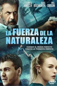 VER La Fuerza De La Naturaleza Online Gratis HD