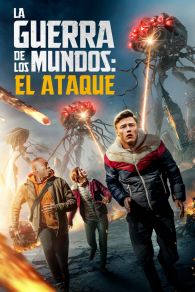 VER La Guerra de los Mundos: El Ataque Online Gratis HD