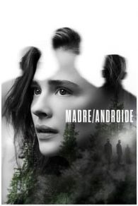 VER Madre - Androide (2021) Online Gratis HD