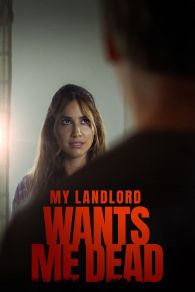 VER My Landlord Wants Me Dead Online Gratis HD