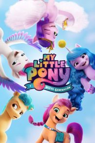 VER My Little Pony: Nueva generación Online Gratis HD