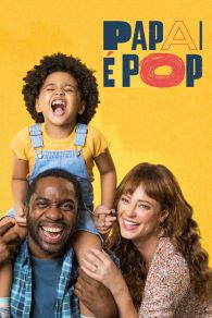 VER Papai é Pop Online Gratis HD