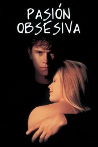 VER Pasión obsesiva (1996) Online Gratis HD