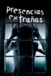 VER Presencias extrañas (2009) Online Gratis HD