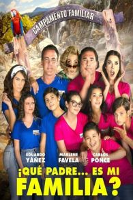 VER ¡Que Padre… Es Mi Familia? Online Gratis HD