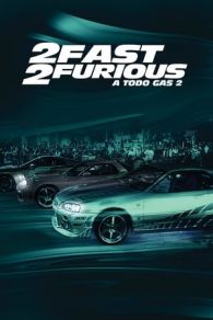 VER Rapidos y Furiosos 2 (2003) Online Gratis HD