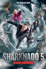 VER Sharknado 5: Aletamiento global Online Gratis HD