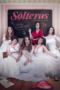 VER Solteras (2019) Online Gratis HD