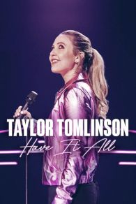 VER Taylor Tomlinson: Have It All Online Gratis HD