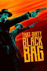 VER That Dirty Black Bag Online Gratis HD