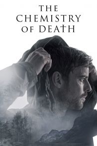 VER The Chemistry of Death Online Gratis HD