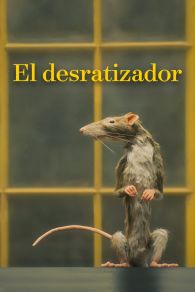 VER El desratizador Online Gratis HD