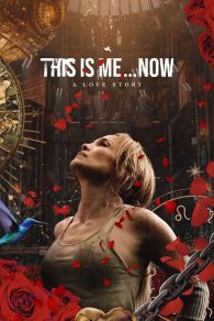 VER This Is Me…Now Online Gratis HD