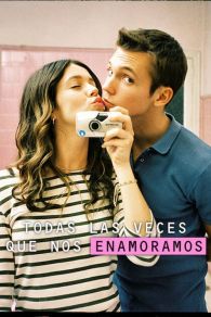 VER Todas las veces que nos enamoramos Online Gratis HD