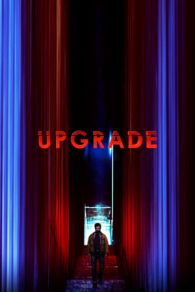 VER Upgrade Máquina Asesina (2018) Online Gratis HD