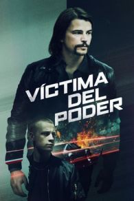 VER Víctima del poder (2020) Online Gratis HD