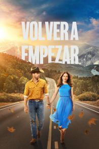 VER Volver a Empezar Online Gratis HD