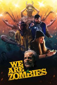 VER We Are Zombies Online Gratis HD